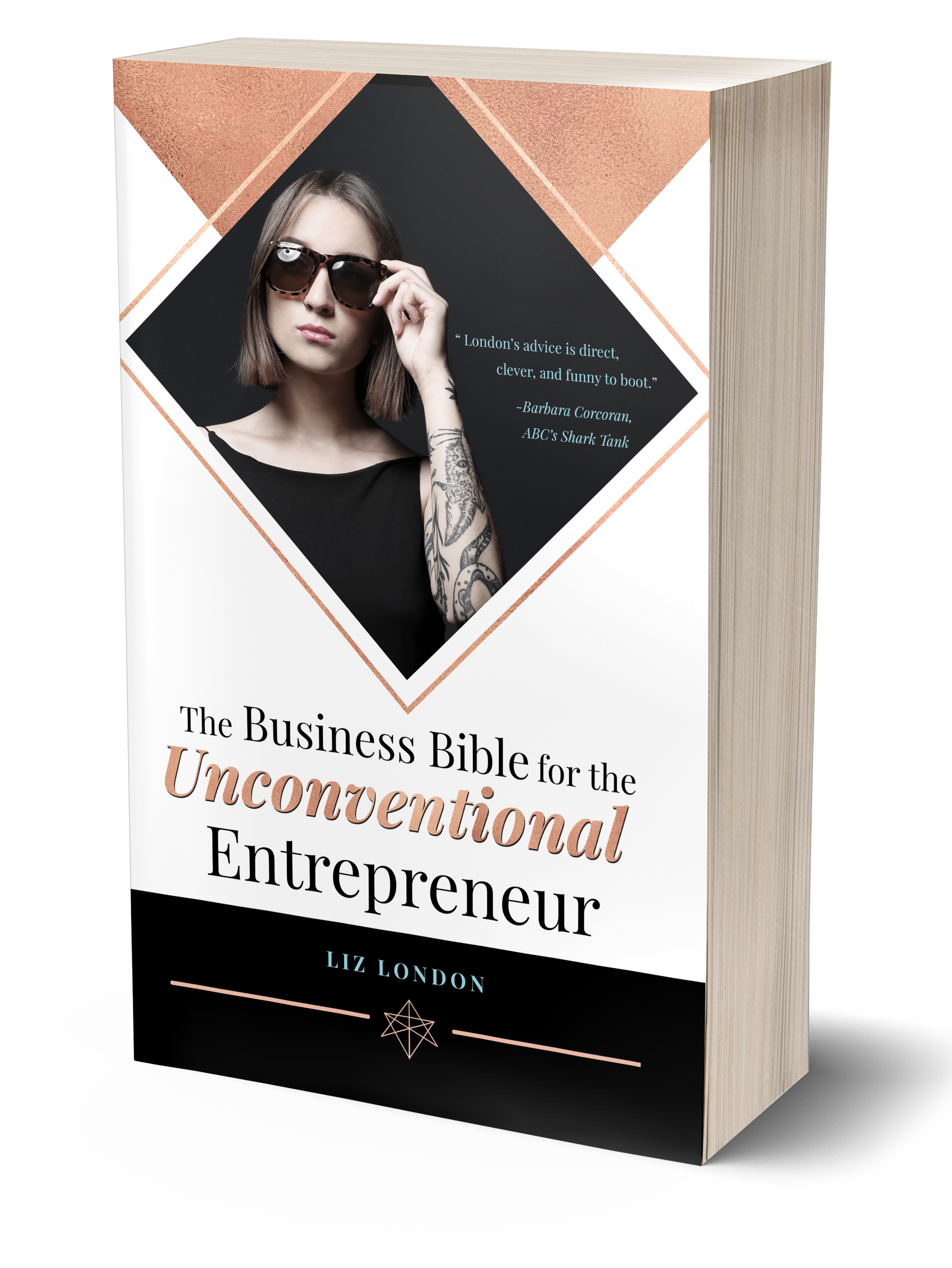 The Unconventional Entrepreneur book by Liz London